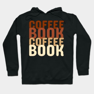 Coffee And  Book Hoodie